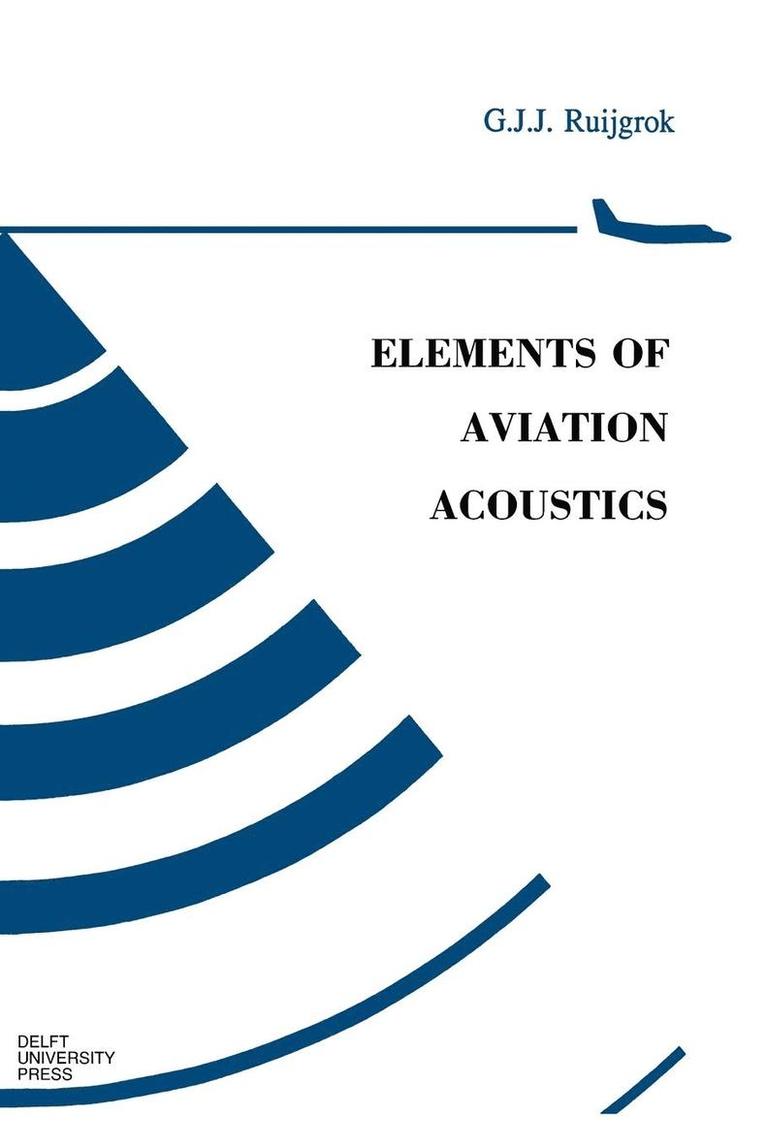 Elements Of Aviation Acoustics 1