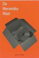 bokomslag De Menselijke Maat