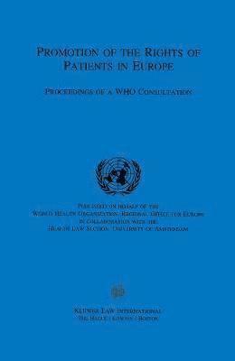 World Health Organization - Promotion of the Rights of Patients in Europe, Inbunden