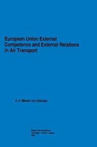 bokomslag European Union External Competence and External Relations in Air Transport