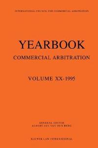 bokomslag Yearbook Commercial Arbitration: Volume XX - 1995