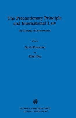 The Precautionary Principle and International Law 1