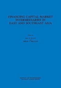 bokomslag Financing Capital Market Intermediaries in East and Southeast Asia