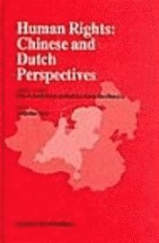 bokomslag Human Rights: Chinese and Dutch Perspectives