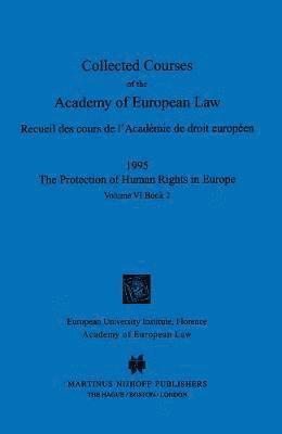 bokomslag Collected Courses of the Academy of European Law 1995 Vol. VI - 2