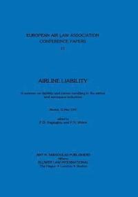 bokomslag European Air Law Association: Arline Liability