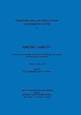 bokomslag European Air Law Association: Arline Liability