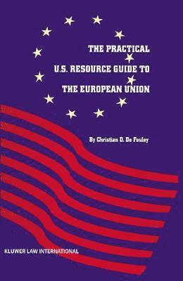 Practical U.S. Resource Guide to the European Union