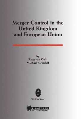 Merger Control in the United Kingdom and European Union 1
