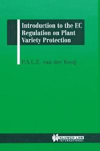 bokomslag Introduction to the EC Regulation on Plant Variety Protection
