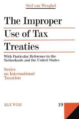 The Improper Use of Tax Treaties 1