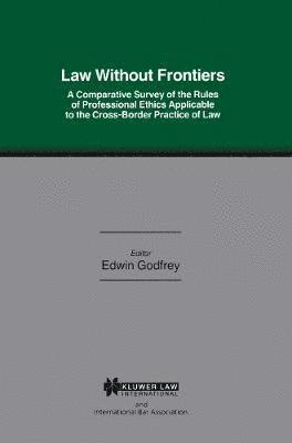 W.E.M. Godfrey, W. E. M. Godfrey, Edwin Godfrey - Law Without Frontiers, Inbunden