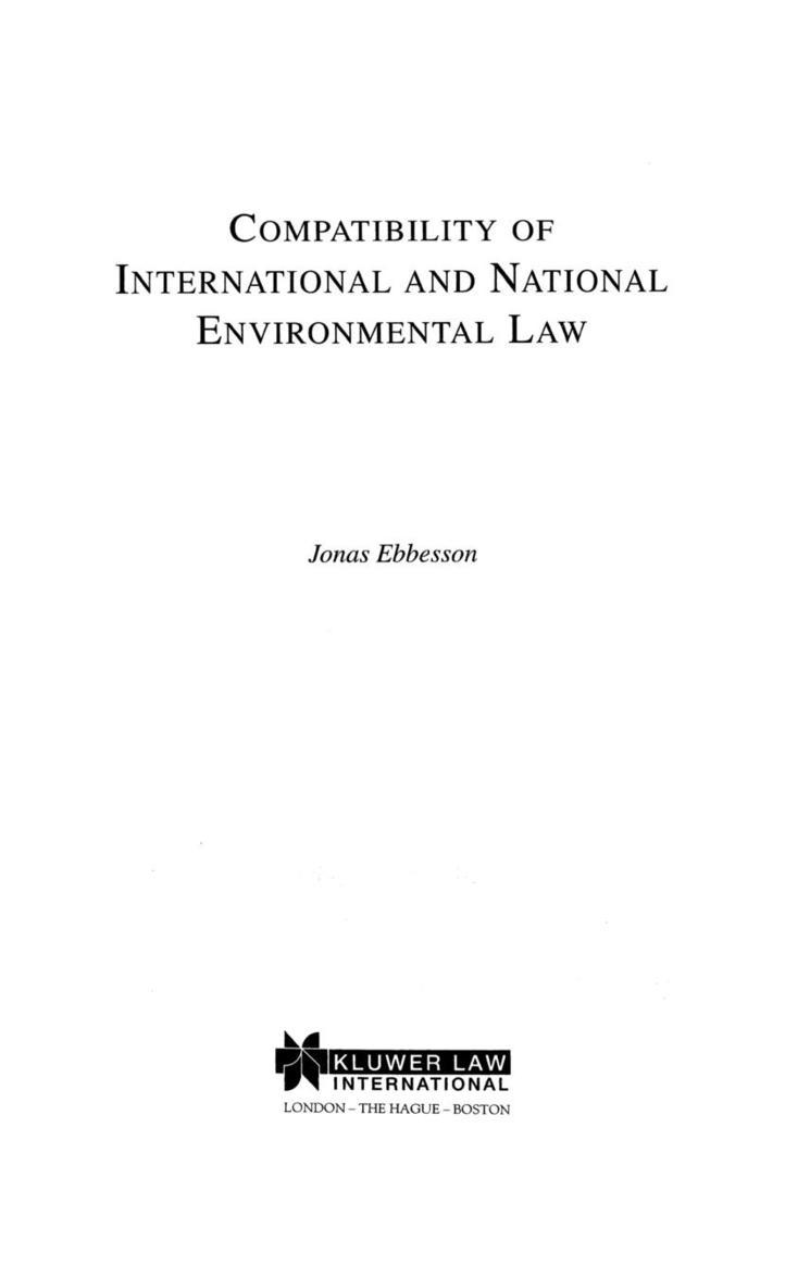 Jonas Ebbesson, Ebbesson - Compatibility Of International And National Environmental Law, Inbunden