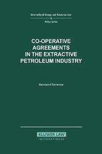 bokomslag Co-operative Agreements in the Extractive Petroleum Industry