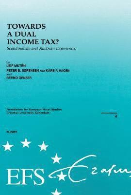 bokomslag Towards a Dual Income Tax?