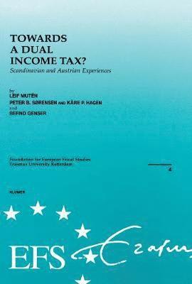 Towards a Dual Income Tax? 1
