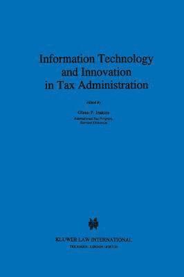 bokomslag Information Technology and Innovation in Tax Administration