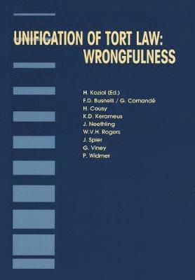 Unification of Tort Law: Wrongfulness 1