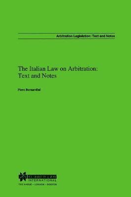 bokomslag The Italian Law on Arbitration: Text and Notes