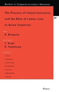 bokomslag The Process of Industrialization and the Role of Labour Law in Asian Countries