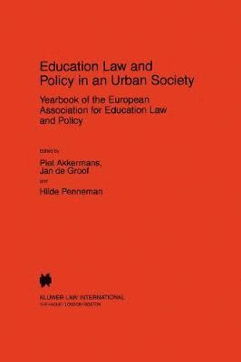 Education Law and Policy in an Urban Society 1