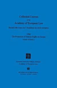 bokomslag Collected Courses of the Academy of European Law 1996 vol. VII - 2