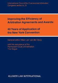 bokomslag Improving the Efficiency of Arbitration and Awards: 40 Years of Application of the New York Convention