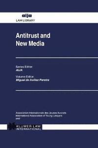 bokomslag Antitrust and New Media