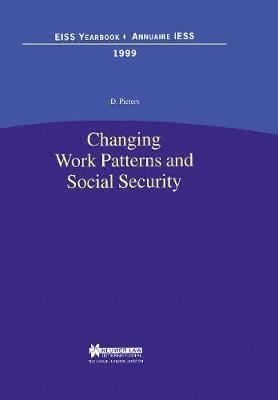 Changing Work Patterns and Social Security 1