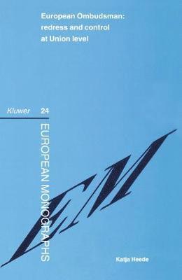 European Ombudsman: redress and control at Union Level