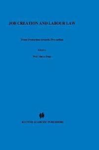 bokomslag Job Creation and Labour Law