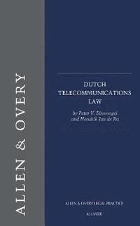 bokomslag Dutch Telecommunications Law