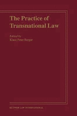 The Practice of Transnational Law 1