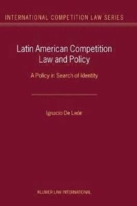bokomslag Latin American Competition Law and Policy