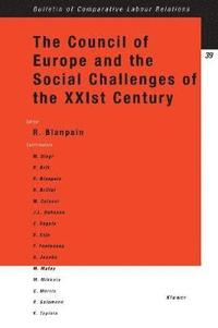 bokomslag The Council of Europe and the Social Challenges of the XXIst Century