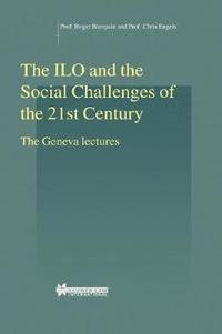 bokomslag ILO and the Social Challenges of the 21st Century