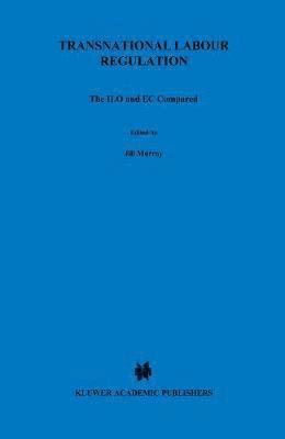 bokomslag Transnational Labour Regulation: The ILO and EC Compared