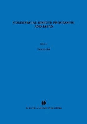Commercial Dispute Processing and Japan 1