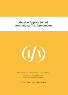 IFA: Abusive Application of International Tax Agreements 1