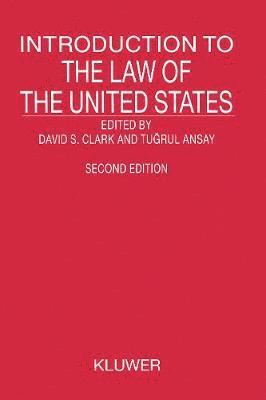 David S. Clark - Introduction to the Law of the United States, Häftad