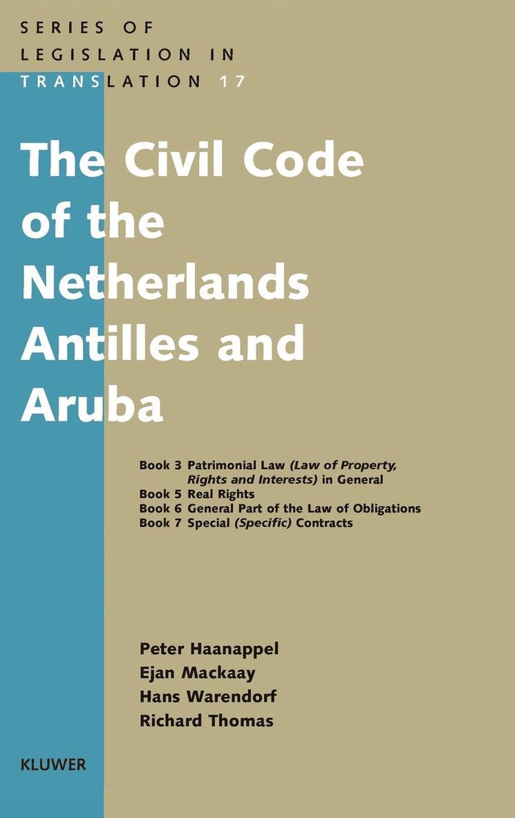 Peter P.C. Haanappel, Richard Thomas, Peter P. C. Haanappel, Ejan Mackaay - Civil Code of the Netherlands Antilles and Aruba, Häftad