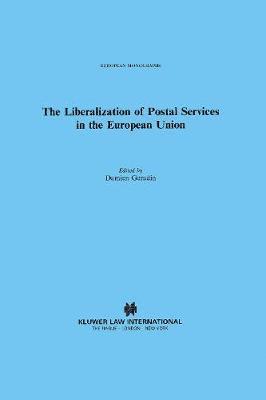 The Liberalization of Postal Services in the European Union 1