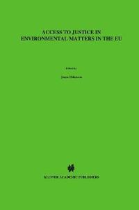 bokomslag Access to Justice in Environmental Matters in the EU