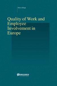 bokomslag Quality of Work and Employee Involvement in Europe