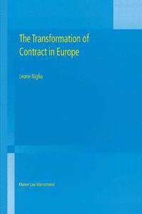 bokomslag The Transformation of Contract in Europe