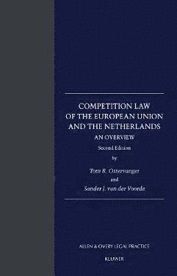 bokomslag Competition Law of the European Union and the Netherlands: An Overview