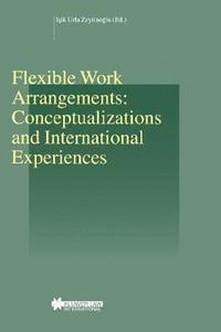 bokomslag Flexible Work Arrangements: Conceptualizations and International Experiences