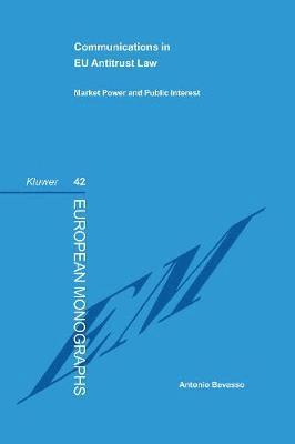bokomslag Communications in EU Law : Antitrust  Market Power  and Public Interest