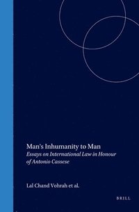 bokomslag Man's Inhumanity to Man: Essays on International Law in Honour of Antonio Cassese