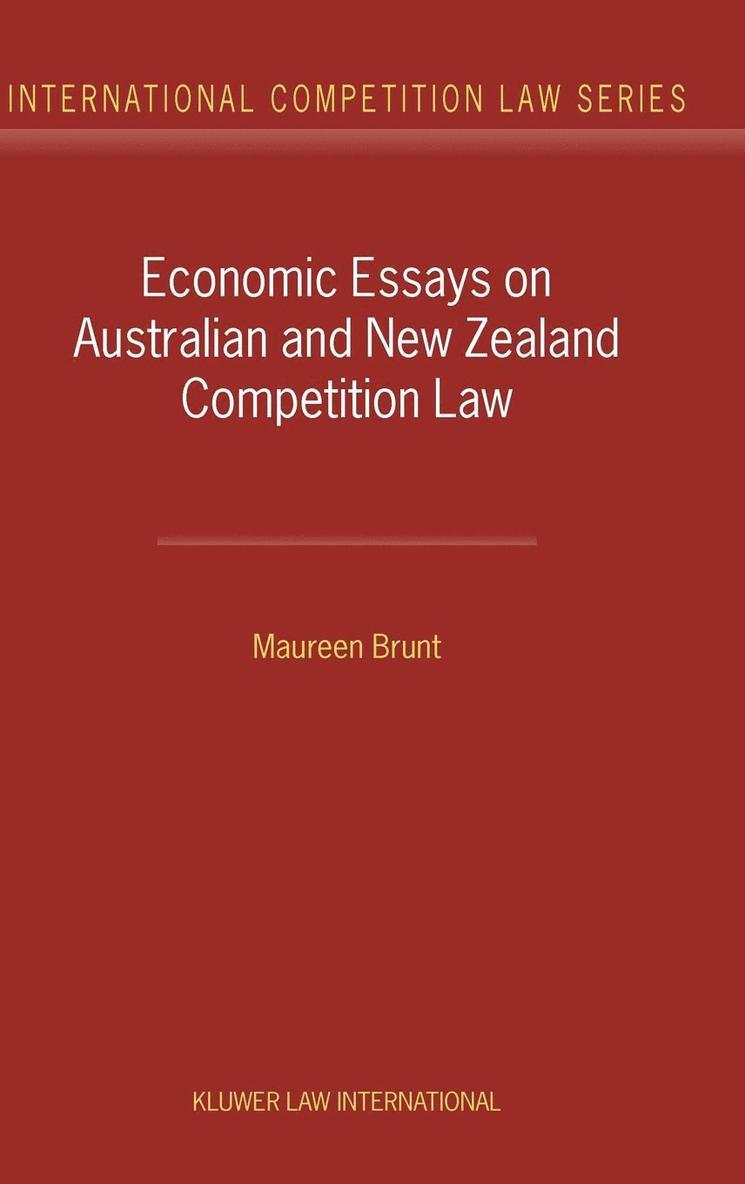 Economic Essays on Australian and New Zealand Competition Law 1